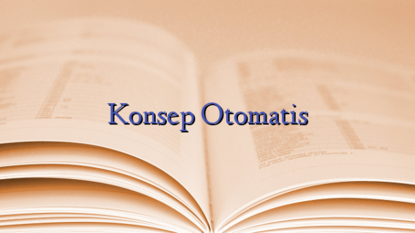 Konsep Otomatis