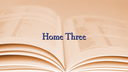 Home Three